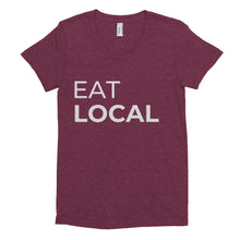 Eat Local Women's tee shirt