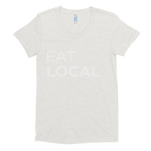 Eat Local Women's tee shirt